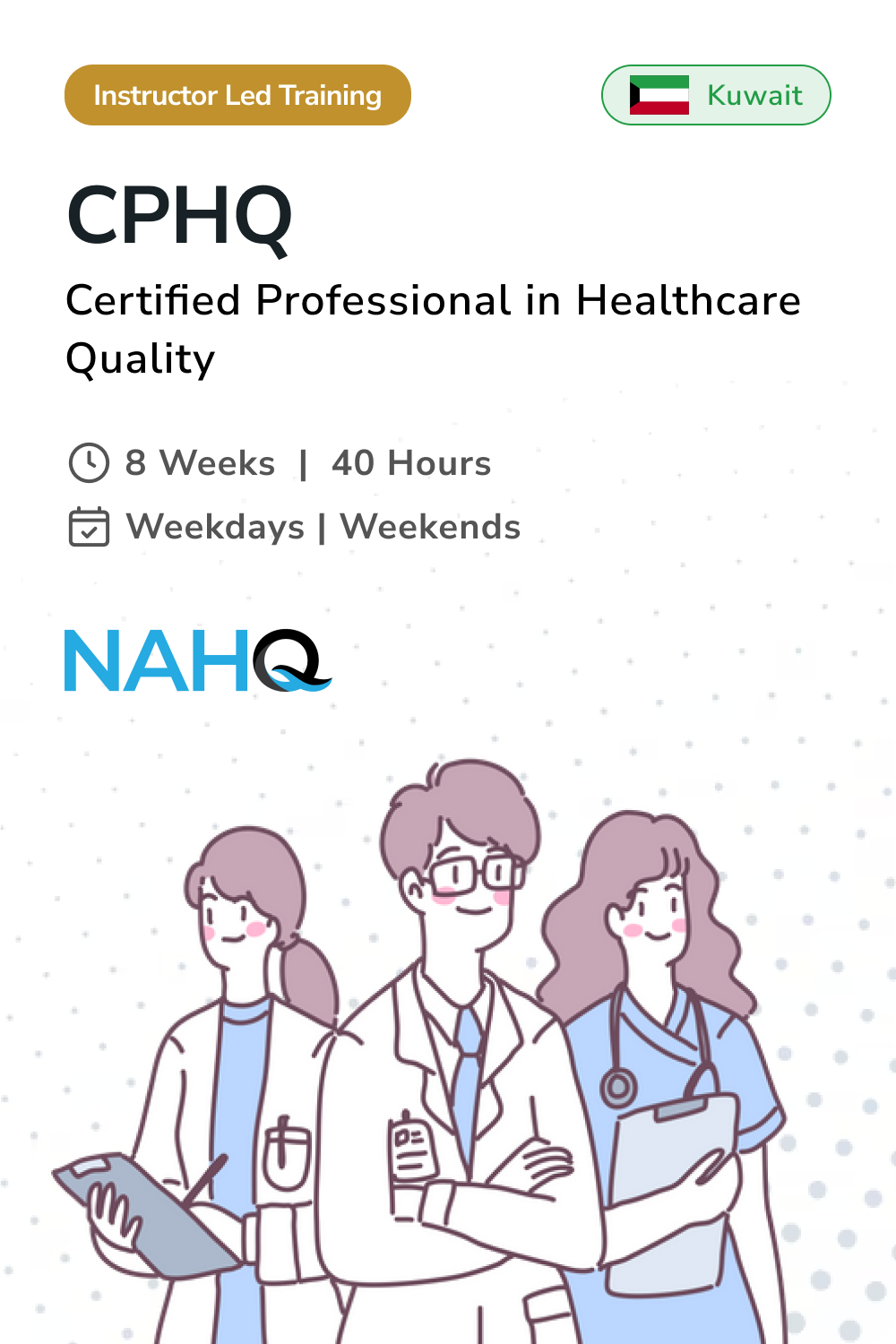 Certified Professional in Healthcare Quality (CPHQ) Training in Kuwait